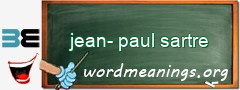 WordMeaning blackboard for jean-paul sartre